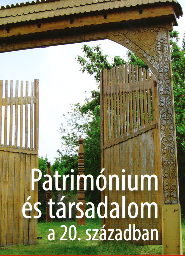 [Patrimony and Society in the 20th Century] Patrimónium és társadalom a 20. században. A VII. Nemzetközi Hungarológiai Kongresszus előadásai, Kolozsvár, 2011. augusztus 22–27.